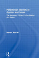Book cover of: Palestinian Identity in Jordan and Israel. By: Riad M. Nasser