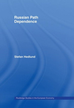 Russian Path Dependence