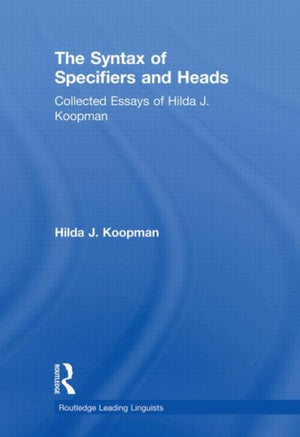 The Syntax of Specifiers and Heads