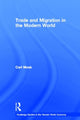 Book cover of: Trade and Migration in the Modern World. By: Carl Mosk