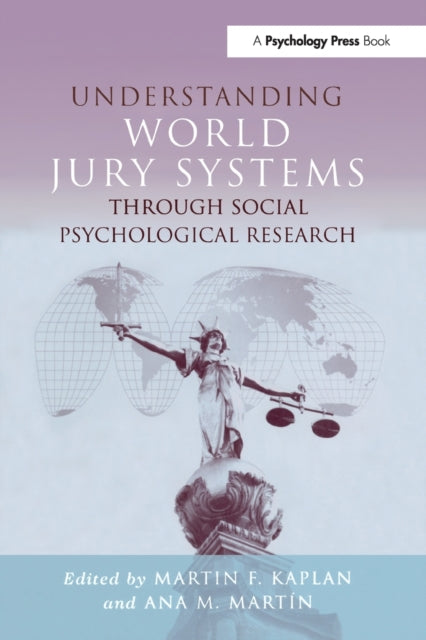 Book cover of: Understanding World Jury Systems Through Social Psychological Research