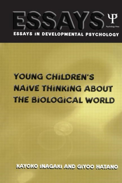 Book cover of: Young Children's Thinking about Biological World. By: Giyoo Hatano