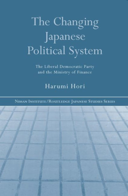Book cover of: Changing Japanese Political System. By: Harumi Hori