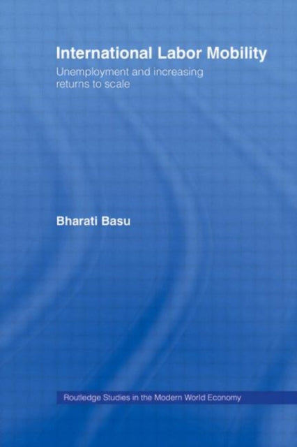 Book cover of: International Labor Mobility. By: Bharati Basu
