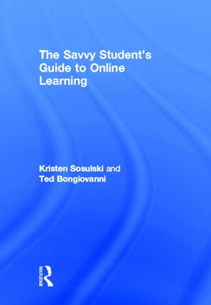 Savvy Student's Guide to Online Learning