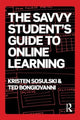 Book cover of: Savvy Student's Guide to Online Learning