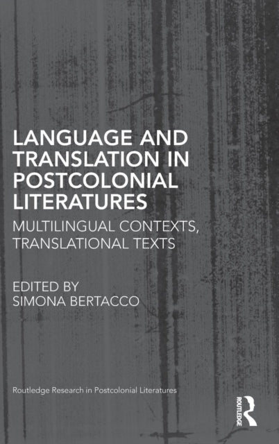 Book cover of: Language and Translation in Postcolonial Literatures
