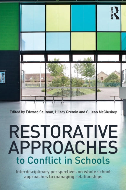 Book cover of: Restorative Approaches to Conflict in Schools