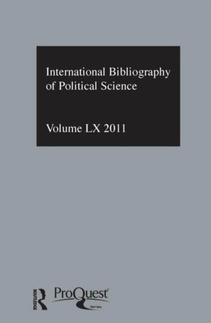 Book cover of: IBSS: Political Science: 2011 Vol.60. By: British Library of Political and Economic Science Staff