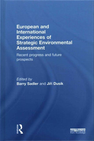 European and International Experiences of Strategic Environmental Assessment