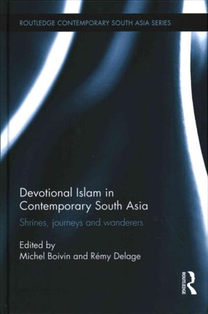 Devotional Islam in Contemporary South Asia