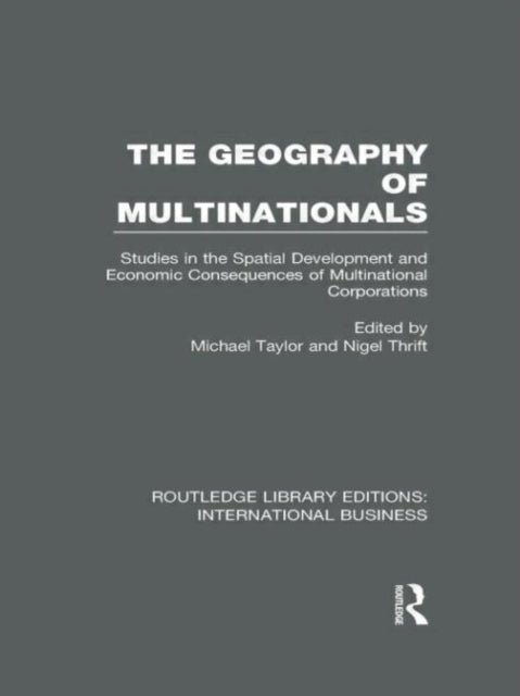 Book cover of: Geography of Multinationals (RLE International Business)