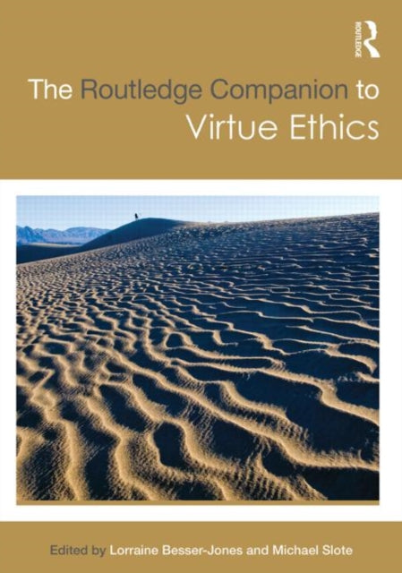 Book cover of: Routledge Companion to Virtue Ethics