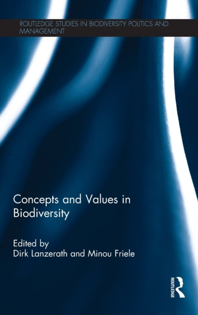 Book cover of: Concepts and Values in Biodiversity
