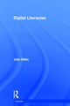 Book cover of: Digital Literacies. By: Julia Gillen