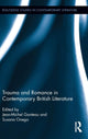 Book cover of: Trauma and Romance in Contemporary British Literature