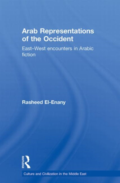 Book cover of: Arab Representations of the Occident. By: Rasheed El-Enany