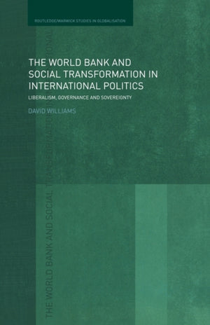 World Bank and Social Transformation in International Politics