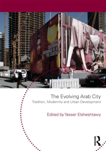 Book cover of: Evolving Arab City
