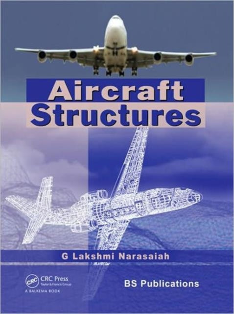Book cover of: Aircraft Structures. By: G. Lakshmi Narasaiah