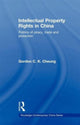 Book cover of: Intellectual Property Rights in China. By: Gordon C. K. Cheung