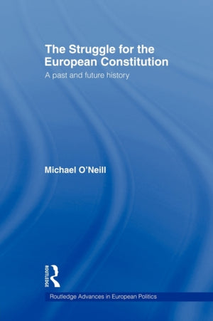 The Struggle for the European Constitution