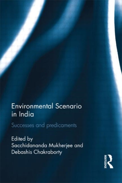 Book cover of: Environmental Scenario in India. By: Sacchidananda Mukherjee