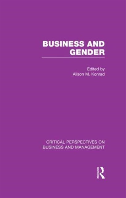 Book cover of: Business and Gender. By: Alison M. Konrad