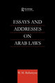 Book cover of: Essays and Addresses on Arab Laws. By: W. M. Ballantyne