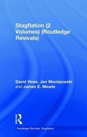 Stagflation (2 Volumes) (Routledge Revivals)