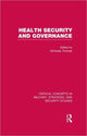 Book cover of: Health Security and Governance. By: Thomas, Nicholas