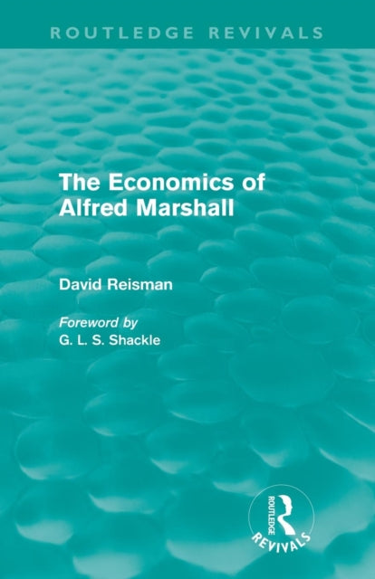 Book cover of: Economics of Alfred Marshall (Routledge Revivals)