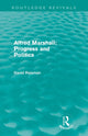 Book cover of: Alfred Marshall: Progress and Politics (Routledge Revivals). By: David Reisman