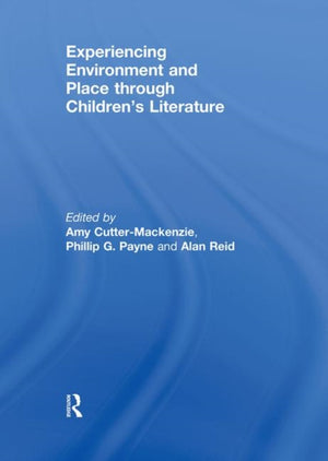 Experiencing Environment and Place through Children's Literature
