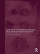 Book cover of: Law for Foreign Business and Investment in China. By: Vai Io Lo