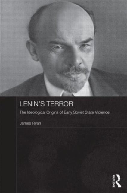 Book cover of: Lenin's Terror. By: James Ryan