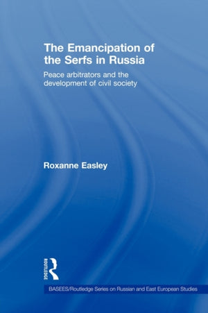 The Emancipation of the Serfs in Russia