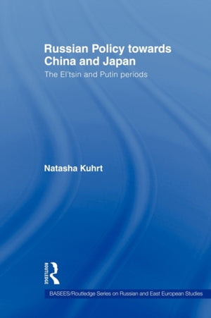 Russian Policy towards China and Japan