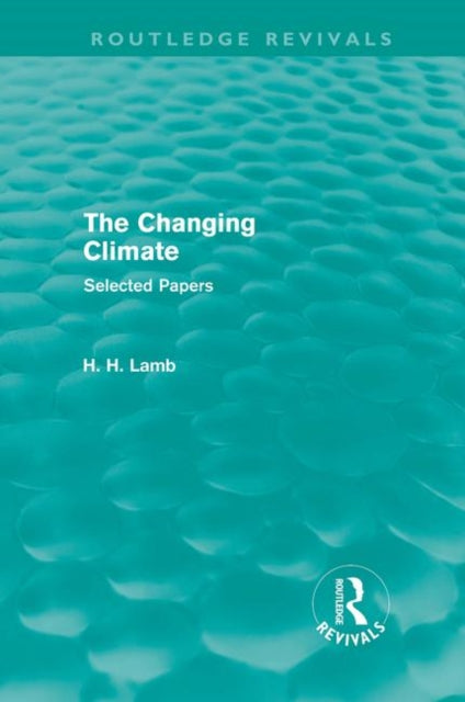 Book cover of: Changing Climate (Routledge Revivals)