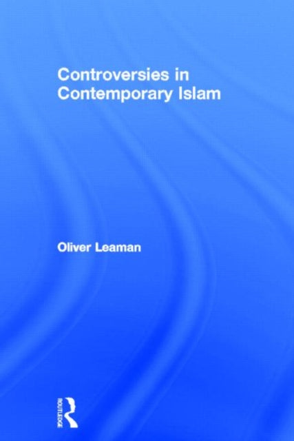 Book cover of: Controversies in Contemporary Islam