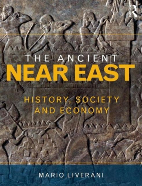 Book cover of: Ancient Near East. By: Mario Liverani