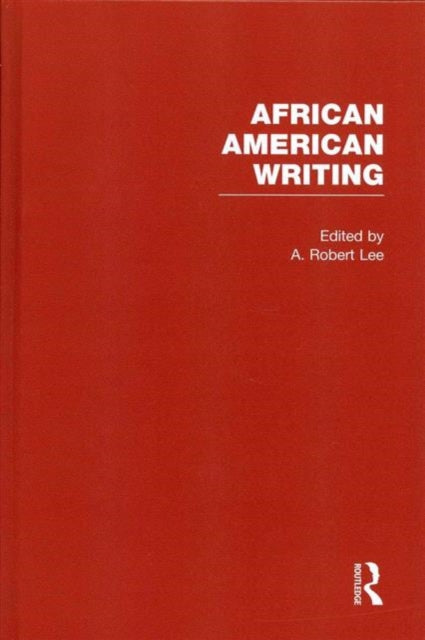 Book cover of: African American Writing. By: A. Robert Lee