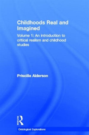 Childhoods Real and Imagined