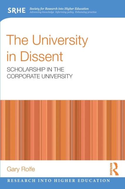 Book cover of: University in Dissent. By: Gary Rolfe