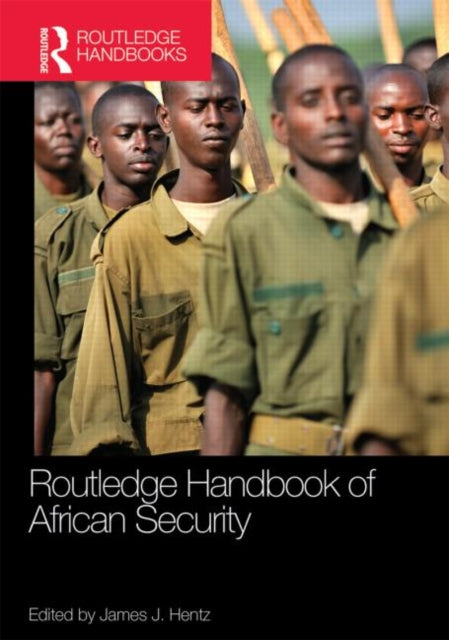 Book cover of: Routledge Handbook of African Security