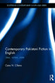 Book cover of: Contemporary Pakistani Fiction in English. By: Cara N. Cilano