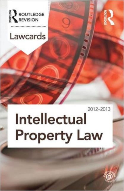 Book cover of: Intellectual Property Lawcards 2012-2013. By: Routledge