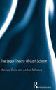 Book cover of: Legal Theory of Carl Schmitt. By: Mariano Croce