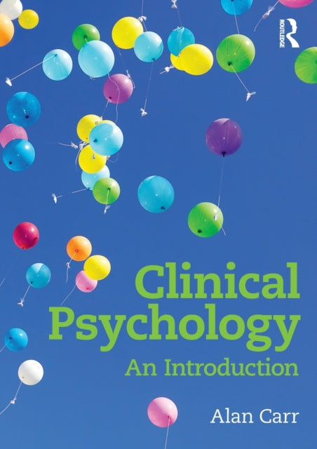 Book cover of: Clinical Psychology. By: Alan Carr