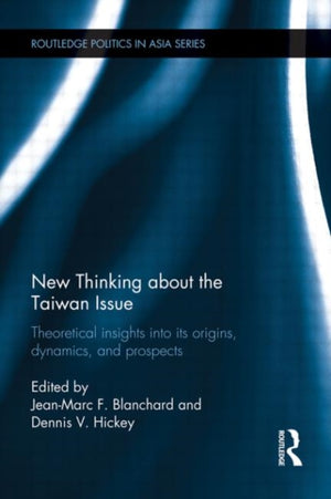 New Thinking about the Taiwan Issue